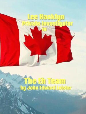 cover image of Lee Hacklyn Private Investigator in the Eh Team